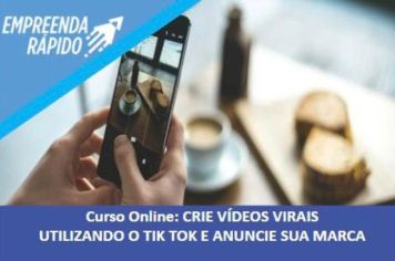 Sebrae Aqui Paraguaçu Paulista abre inscrições para curso on-line: “crie vídeos virais utilizando o Tik Tok e anuncie sua marca