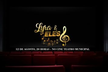 Espetáculo ‘Lyra & Eles’, em homenagem ao Dia dos Pais, será neste sábado (12) no Cine Teatro