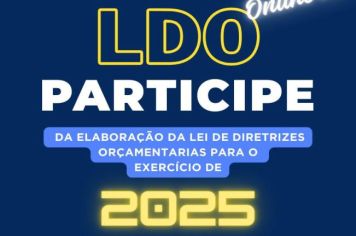 Prefeitura realiza questionário on-line para formação do projeto da Lei de Diretrizes Orçamentárias – LDO 2025