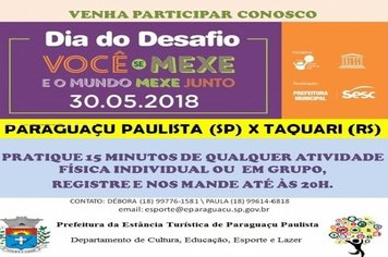 Dia do Desafio é realizado em Paraguaçu com diversas atividades, quarta-feira, dia 30