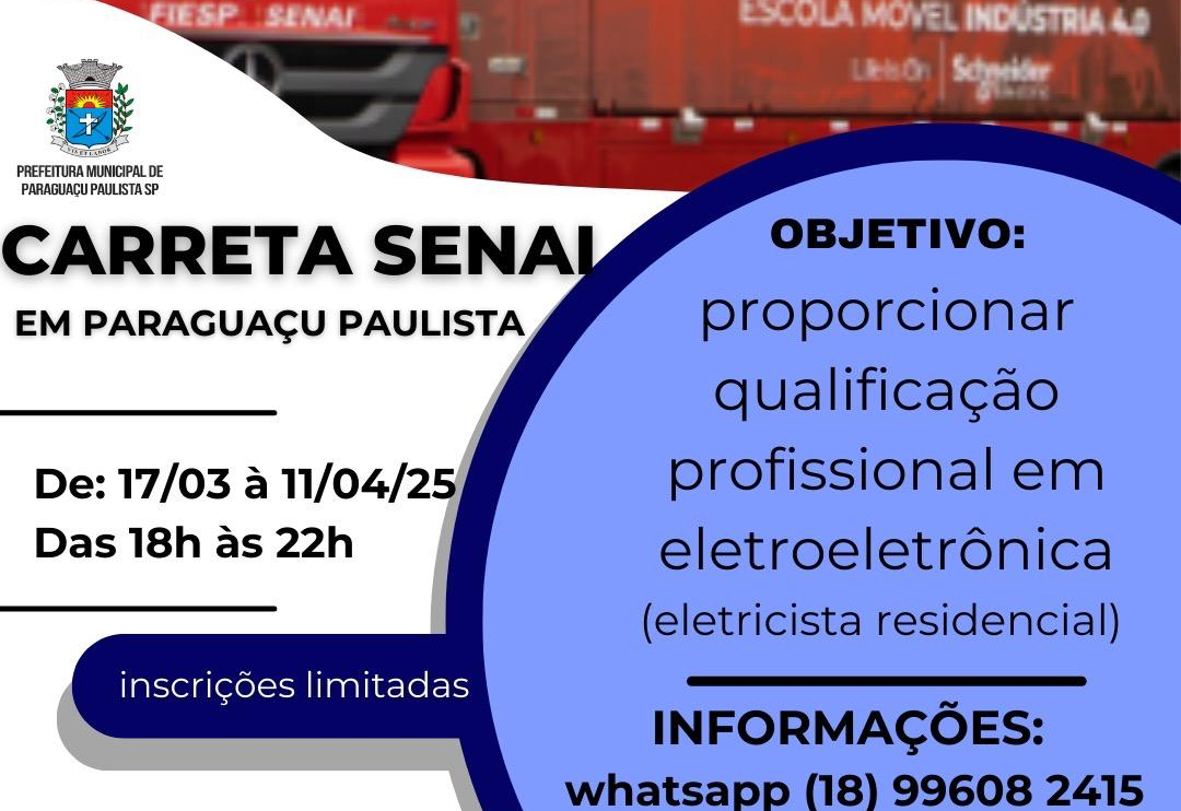 Paraguaçu recebe a carreta Senai: inscrições estão abertas para o curso de Eletroeletrônica