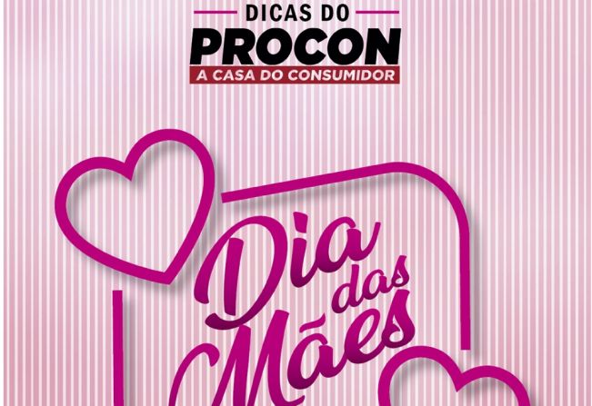 Procon de Paraguaçu orienta consumidores sobre compras para o Dia das Mães
