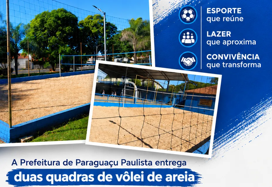 Paraguaçu Paulista entrega novas quadras de vôlei de areia no Panambi e na Elzinha