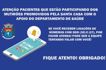Pacientes que estão participando dos mutirões de saúde devem ficar atentos e atender ligações dos DDDs 27 e 35 