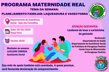 Maternidade Real abordará planejamento familiar com foco em laqueadura e vasectomia no próximo encontro