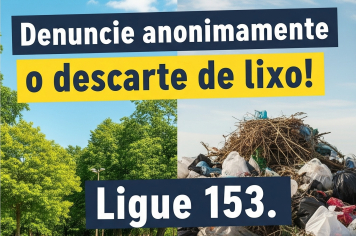 Prefeitura reforça pedido de colaboração contra descarte irregular de lixo em vias públicas