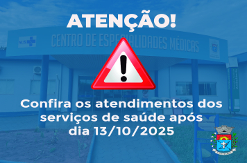 Horários de funcionamento dos Serviços de Saúde a partir de 13/10/25