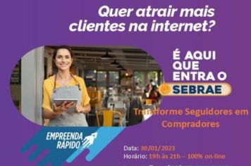“Transforme Seguidores em Clientes”
