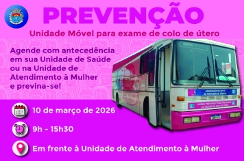 Ônibus do Papanicolau estára em frente à Unidade de Atendimento à Mulher dia 10 de março