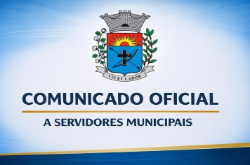 COMUNICADO OFICIAL A SERVIDORES MUNICIPAIS