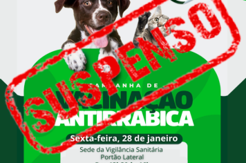 Suspensa vacinação antirrábica desta Sexta-feira