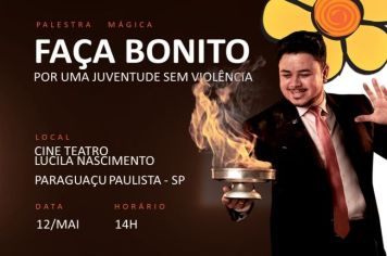 Campanha Nacional de Combate ao Abuso e Exploração Sexual de Crianças e Adolescentes será marcada por “Palestra Mágica” em Paraguaçu Paulista