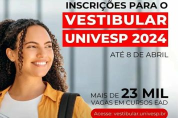 Inscrições para o Vestibular 2024 da Univesp terminam no dia 8 de abril