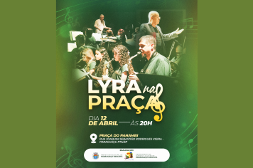 Praça do Panambi recebe o espetáculo Lyra na Praça, neste sábado 
