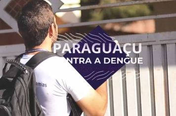 PARAGUAÇU CONTRA A DENGUE - Moradores do Lina Leuzzi recebem agentes de endemias e são orientados sobre Bloqueio e Controle de Criadouros do mosquito 