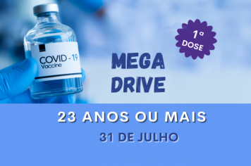 2º Mega Drive contra Covid-19 será para 23 anos ou mais