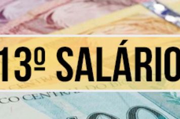 Prefeitura antecipa pagamento de 13º Salário dos servidores