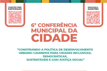 6ª Conferência Municipal da Cidade traz palestras e debates, nesta sexta-feira! 