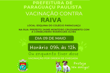 Paraguaçu realizará vacinação contra raiva para cães e gatos