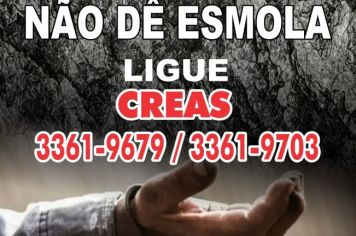 Prefeitura inicia campanha que orienta população a não dar esmolas para pessoas em situação de rua