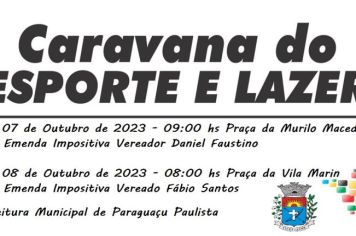 Caravanas Esportivas agitam a Murilo Macedo e Vila Marin neste final de semana