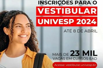 Inscrições para o Vestibular 2024 da Univesp terminam nesta segunda-feira, dia 8 de abril