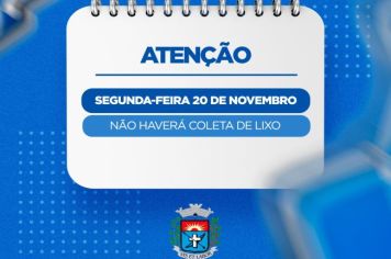 Serviço de coleta de lixo NÃO será realizado na segunda-feira, dia 20, feriado da Consciência Negra