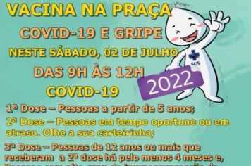 Neste sábado - tem ação de vacinação na Praça