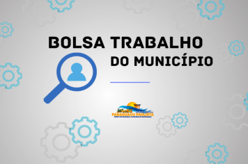 Sai lista de classificados para Bolsa Trabalho do Município