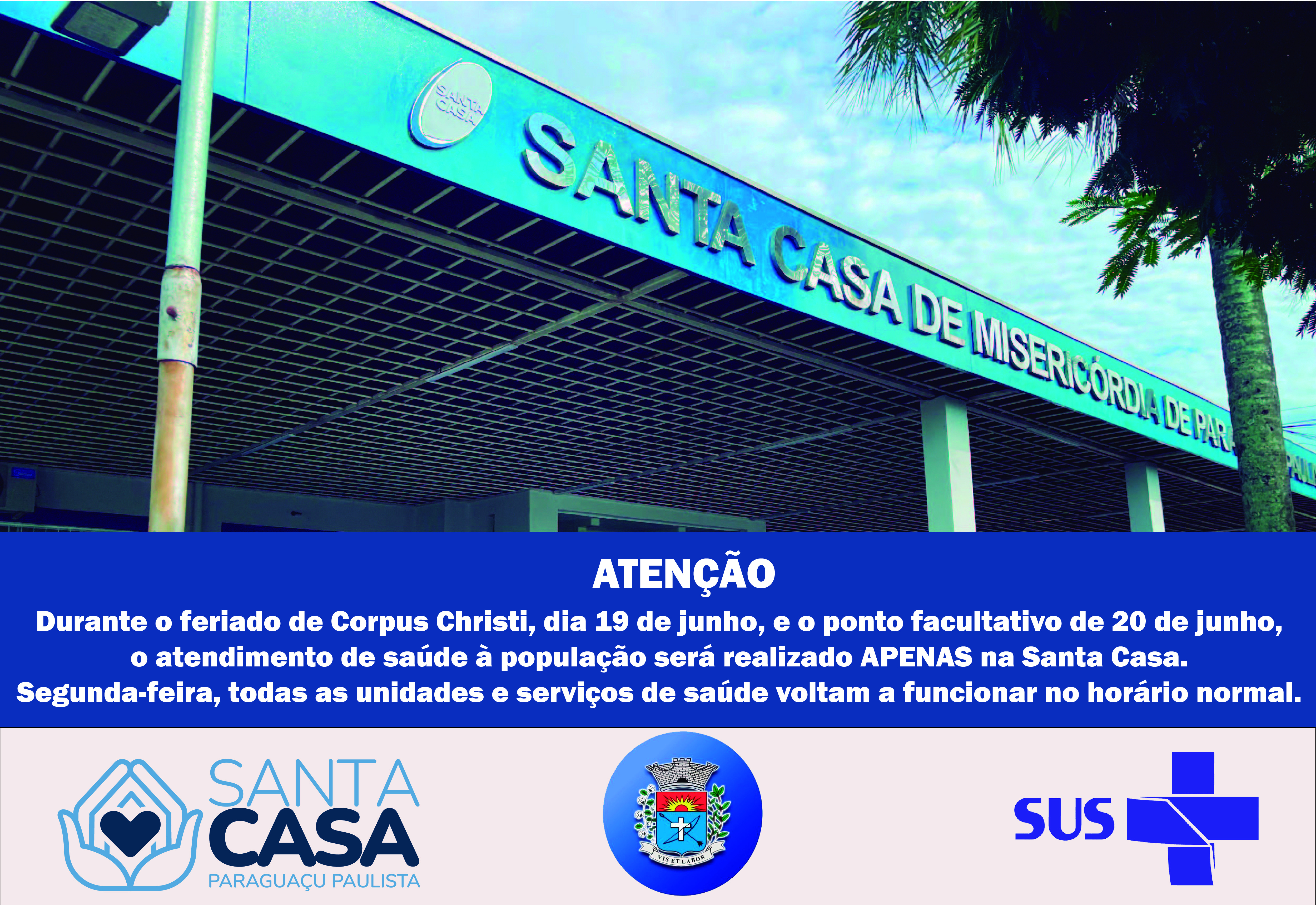 Atenção! Confira como fica o atendimento no Feriado de Corpus Christi e Ponto Facultativo do dia seguinte