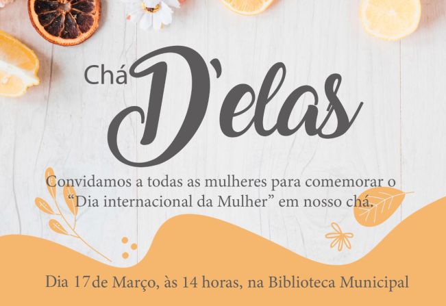 Departamento de Turismo e Cultura promove Chá D´Elas em comemoração ao mês da mulher