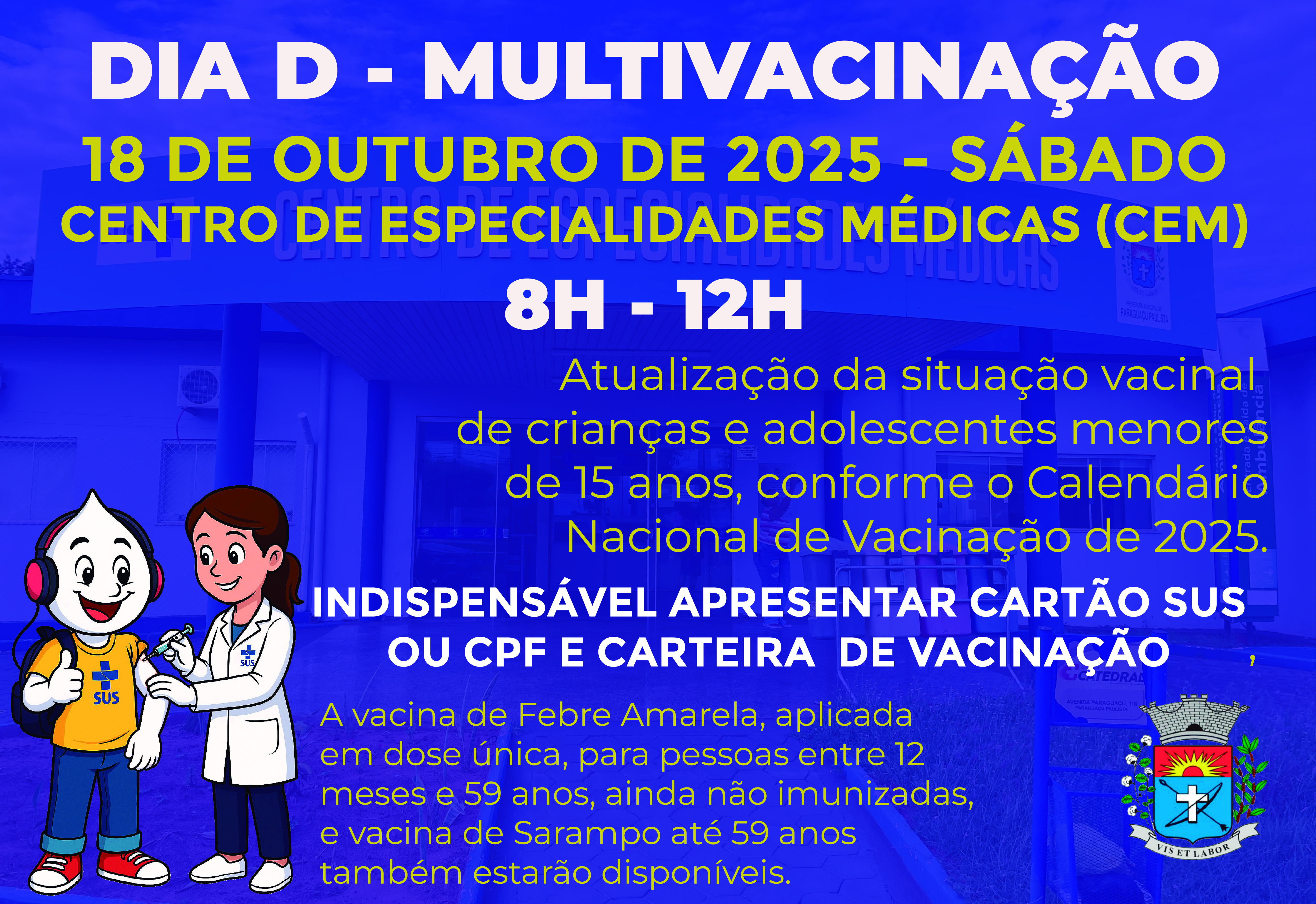 Sábado dia 18, tem Dia D da Campanha Nacional de Multivacinação