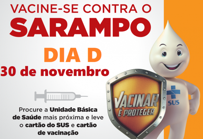 DIA D: Hoje tem vacinação contra o sarampo