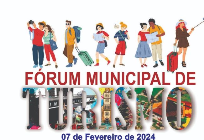 Turismo realiza o 1º Fórum Municipal de Turismo com eleição dos novos conselheiros do Comtur para o Biênio 2024/2025