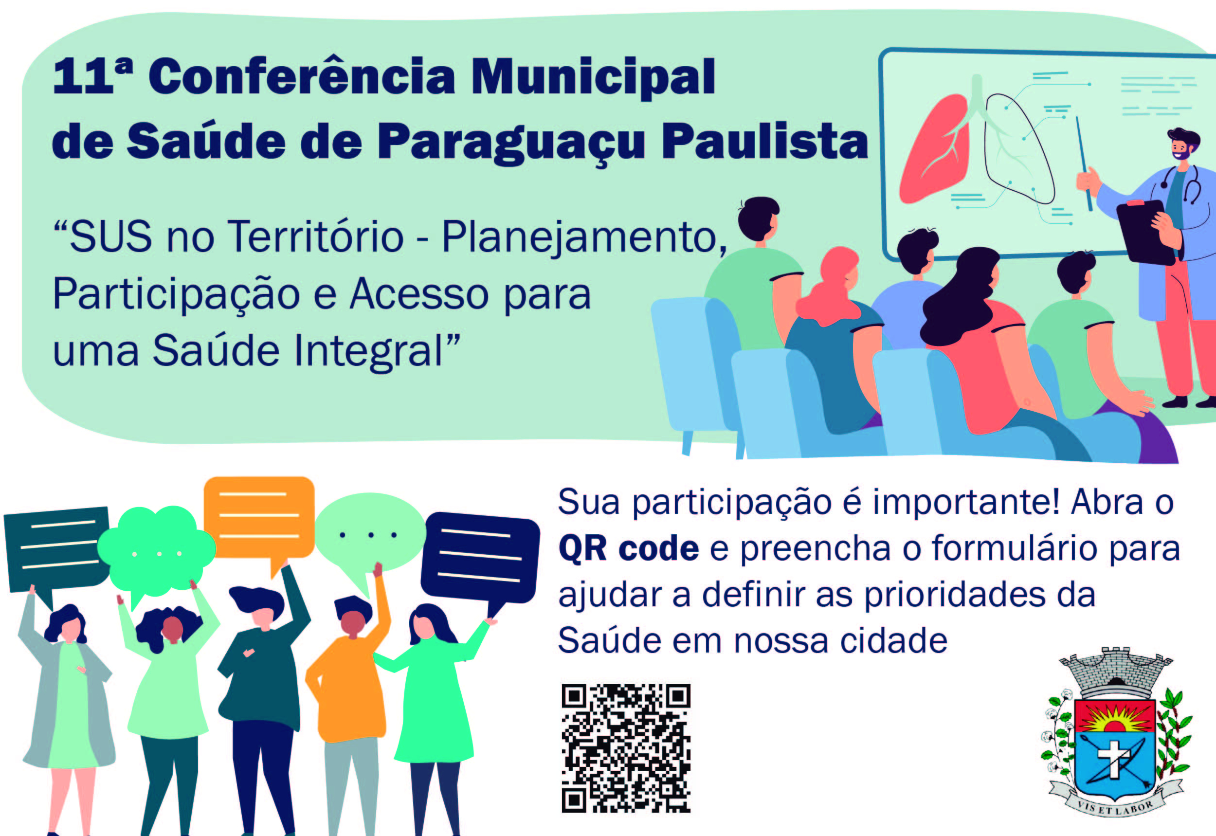 11ª Conferência Municipal de Saúde de Paraguaçu Paulista: Contribua para um SUS mais Integral