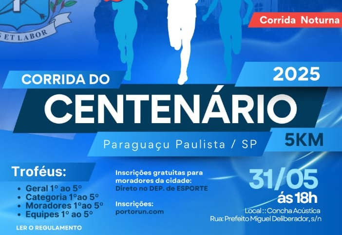 Esporte e Lazer: Atenção para as inscrições da Corrida Pedestre do Centenário 