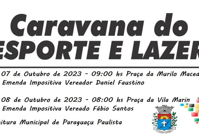 Caravanas Esportivas agitam a Murilo Macedo e Vila Marin neste final de semana