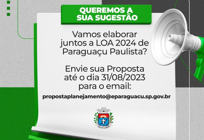 População pode enviar propostas para a LOA (Lei Orçamentária Anual) 2024 